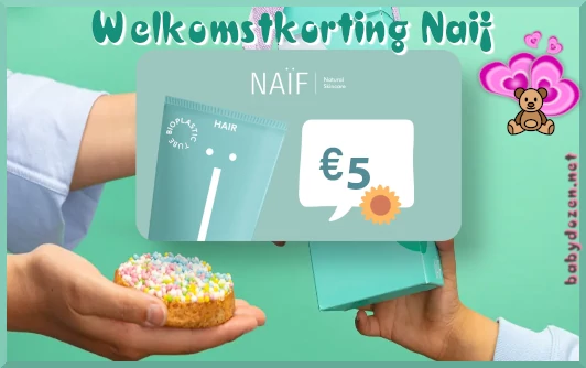 Welkomstkorting €5,- op de eerste aankoop Naïf